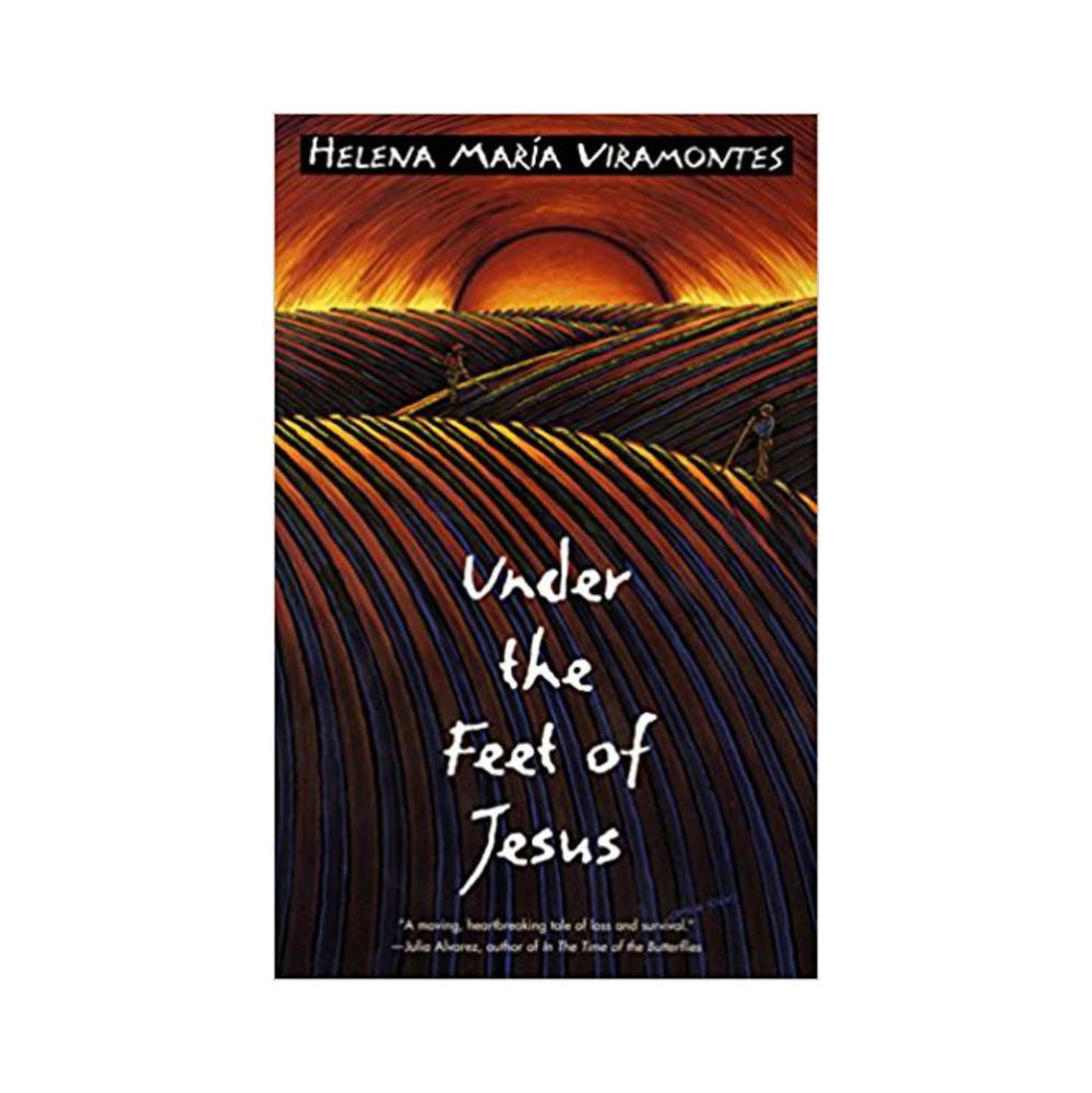 Viramontes, Helena Maria, Under The Feet of Jesus, 9780452273870, Penguin Random House, 95, Fiction, Books